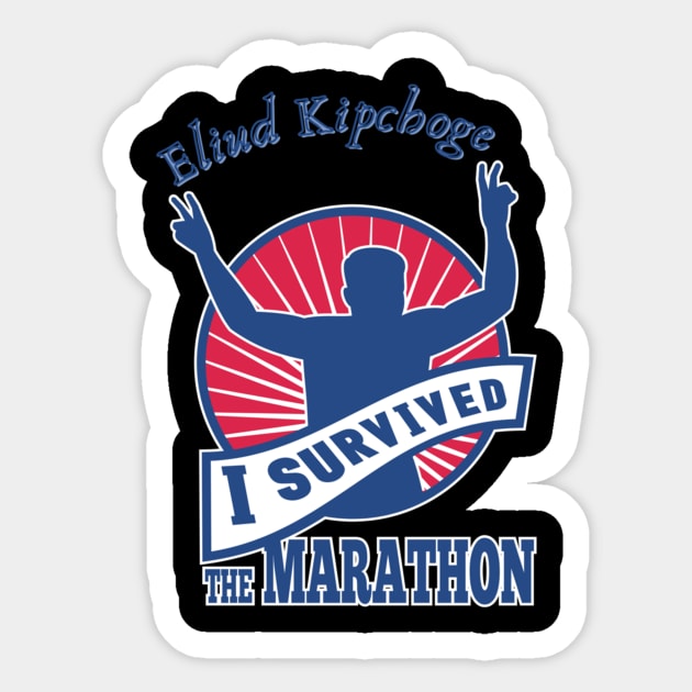 Eliud Kipchoge,I survived The Marathon Sticker by BreanRothrock